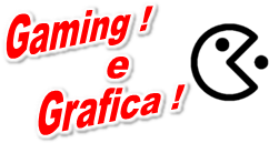 Gaming e Grafica